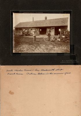 Click to view full size image
==============
Charles & Frank Harris
This was Donated by Cheryl Webber/The Terry Girls Genealogy.
This photo mounted on board states: "Uncle Charles Harris & his blacksmith shop. Frank Harris. Picture taken in the summer of 1906"
The Photographers name is "F. J. Taylor & Co.", Boston, Massachusetts.
Charles & Frank Harris
This was Donated by Cheryl Webber/The Terry Girls Genealogy.
This photo mounted on board states: "Uncle Charles Harris & his blacksmith shop. Frank Harris. Picture taken in the summer of 1906"
The Photographers name is "F. J. Taylor & Co.", Boston, Massachusetts.