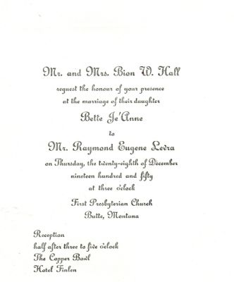 Click to view full size image
==============
Raymond Eugene Levra & Bette Jeanne Hall Wedding Invitation
THIS HAS BEEN RETURNED TO FAMILY
Wedding Invitation
Raymond Eugene Levra & Bette Jeanne Hall.
Raymond Eugene Levra & Bette Jeanne Hall Wedding Invitation
THIS HAS BEEN RETURNED TO FAMILY
Wedding Invitation
Raymond Eugene Levra & Bette Jeanne Hall.
