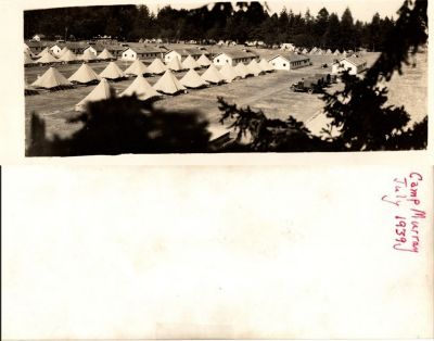 Camp Murray

This was shared by Cheryl Webber/The Terry Girls Genealogy.

This photo states: "Camp Murray, July 1939"
