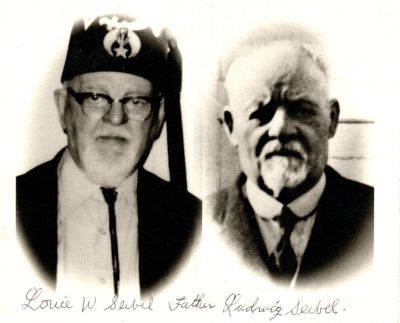 Click to view full size image
==============
Louis W. Seibel & Ludwig August Seibel
This was Donated by by Cheryl Webber/The Terry Girls Genealogy.
This photo states: "Louie W. Seibel & Father, Ludwig Seibel"
Louis W. Seibel & Ludwig August Seibel
This was Donated by by Cheryl Webber/The Terry Girls Genealogy.
This photo states: "Louie W. Seibel & Father, Ludwig Seibel"
