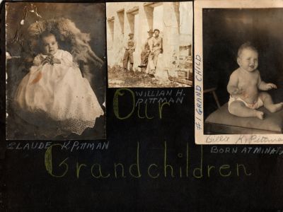 Claude K. Pittman, William H. Pittman & #1 Grandchild, Billie K. Pittman

THIS HAS BEEN RETURNED TO FAMILY

This was Donated by by Cheryl Webber/The Terry Girls Genealogy.

These three photos are glued onto a scrapbook.

"Grandchildren"

Left to Right: Claude K. Pittman, William H. Pittman & #1 Grandchild, Billie K. Pittman"
