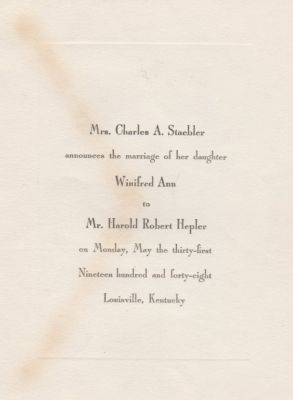 Click to view full size image
==============
Harold Robert Hepler & Winifred Ann Staebler
THIS HAS BEEN RETURNED TO FAMILY
Marriage Announcement for Mr. Harold Robert Hepler who Married Winifred Ann Staebler.
Date of Marriage is 31 May 1948, Louisville, Kentucky.
Harold Robert Hepler & Winifred Ann Staebler
THIS HAS BEEN RETURNED TO FAMILY
Marriage Announcement for Mr. Harold Robert Hepler who Married Winifred Ann Staebler.
Date of Marriage is 31 May 1948, Louisville, Kentucky.