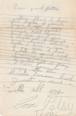 Patsy Thomas
THIS HAS BEEN RETURNED TO FAMILY

Letter Written By Patsy Thomas to her Grandfather.
