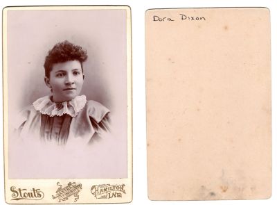 Click to view full size image
==============
Dora Arvila Harwood Dixon
THIS HAS BEEN RETURNED TO FAMILY
This was Donated by Denise Ayers.
This Cabinet Card Photo states "Dora Dixon"
The Photographers name is "Stouts", Hamilton, Indiana
Dora Arvila Harwood Dixon
THIS HAS BEEN RETURNED TO FAMILY
This was Donated by Denise Ayers.
This Cabinet Card Photo states "Dora Dixon"
The Photographers name is "Stouts", Hamilton, Indiana