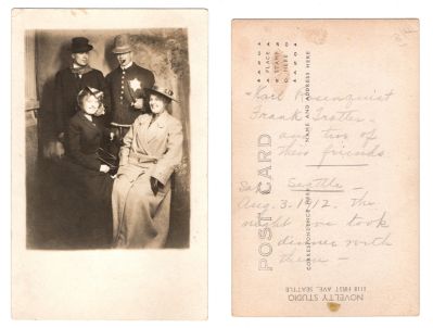Click to view full size image
==============
Karl Rosenquist, Frank Trotter & two of their friends
This Real Photo Postcard (RPPC) states: "Karl Rosenquist, Frank Trotter & two of their friends. Saturday, 3 August 1912, Seattle. The night we took dinner with them"
The Photographers name is "Novelty Studio", 1118 First Ave, Seattle, Washington
Karl Rosenquist, Frank Trotter & two of their friends
This Real Photo Postcard (RPPC) states: "Karl Rosenquist, Frank Trotter & two of their friends. Saturday, 3 August 1912, Seattle. The night we took dinner with them"
The Photographers name is "Novelty Studio", 1118 First Ave, Seattle, Washington
