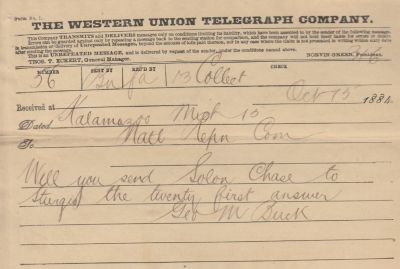Click to view full size image
==============
George Machan Buck
This Telegram was Sent on 15 October 1884 by Geo. M. Buck.
George Machan was a Attorney for Kalamazoo County, Michigan. He was a Partner in the Law Firm, "May & Buck".
George Machan Buck
This Telegram was Sent on 15 October 1884 by Geo. M. Buck.
George Machan was a Attorney for Kalamazoo County, Michigan. He was a Partner in the Law Firm, "May & Buck".