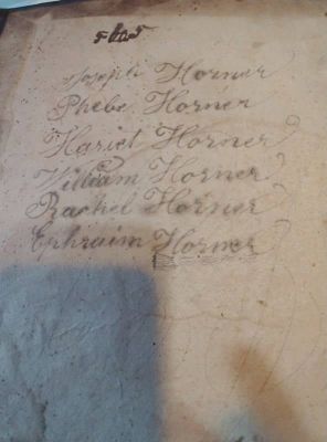 Click to view full size image
==============
Joseph Horner Bible
THIS HAS BEEN RETURNED TO FAMILY
Names inside the Horner Family Bible.
Joseph Horner Bible
THIS HAS BEEN RETURNED TO FAMILY
Names inside the Horner Family Bible.