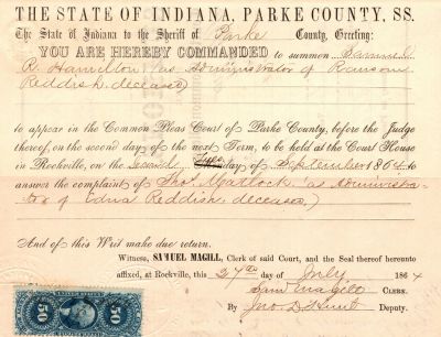 Samuel R. Hamilton

This was Donated by a Anonymous Donor.

This is a Summons Dated 27 July 1864.

Thomas Matlock VS. Samuel R. Hamilton, Parke County, Indiana.

Other names include Ransom Reddish & Edna Reddish.
