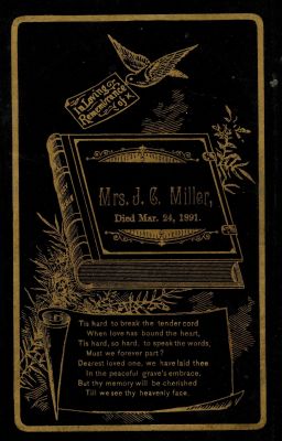 Alla Grace Cummings Miller

Mrs. J. C. Miller.

Died 24 March 1891
