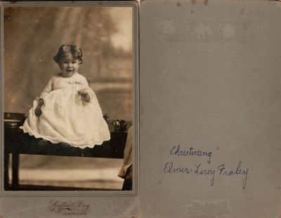 Click to view full size image
==============
Elmer Leroy Fraley
This was Donated by Rita Wade
This Cabinet Card Photo States: "Christening, Elmer Leroy Fraley"
The Photographers name is "Griffin & Day", Hebron, Nebraska.
Elmer Leroy Fraley
This was Donated by Rita Wade
This Cabinet Card Photo States: "Christening, Elmer Leroy Fraley"
The Photographers name is "Griffin & Day", Hebron, Nebraska.