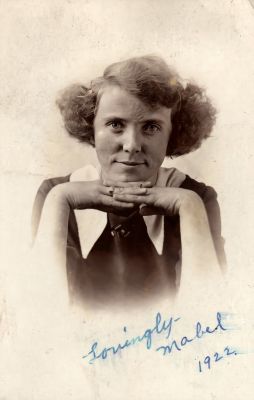 Mabel

This Photo States: "Lovingly, Mabel, 1922"
