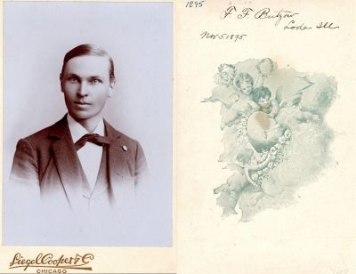 Frank F. Butzow

THIS HAS BEEN RETURNED TO FAMILY

This Cabinet Card States: "F. F. Butzow", Loda, Illinois, 5 November 1895"

The Photographers name is "Siegel Cooper", Chicago, Illinois

