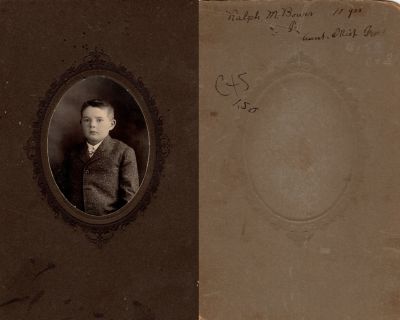 Click to view full size image
==============
Ralph M. Bower
This photo mounted on board states: "Ralph M. Bower, 10 years. To Aunt O'Neil?"
Ralph M. Bower
This photo mounted on board states: "Ralph M. Bower, 10 years. To Aunt O'Neil?"