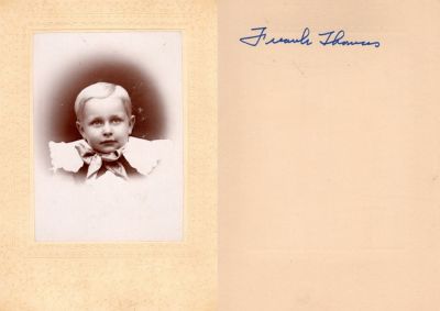 Click to view full size image
==============
Thomas Frank
This photo mounted on board states: "Frank Thomas"
There is no location noted
Thomas Frank
This photo mounted on board states: "Frank Thomas"
There is no location noted