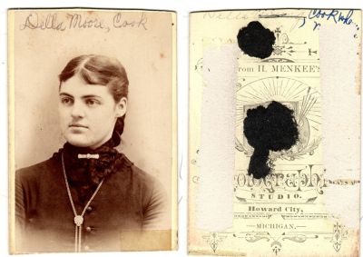 Click to view full size image
==============
Della Phoebe Moore Cook
This cut CdV Photograph states: "Della Moore Cook"
The Photographers name is "Menkee's Photograph Studio", Howard City, Michigan.
Della Phoebe Moore Cook
This cut CdV Photograph states: "Della Moore Cook"
The Photographers name is "Menkee's Photograph Studio", Howard City, Michigan.