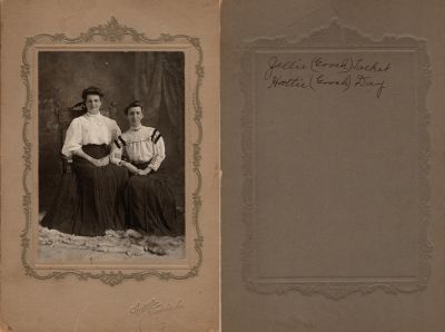 Click to view full size image
==============
Zella R. “Zelie” Gooch Tackett & Hattie Lehellah Gooch Day
This was Donated by Joanne Hagood Martin.
This mounted photo on board states: "Jellie (Gooch) Tacket & Hattie (Gooch) Day"
NOTE: Jellie (Gooch) Tacket is for Zella R. "Zelie" (Gooch) Tackett.
The Photographers name is "Carver", Vandalia, Missouri.
Zella R. “Zelie” Gooch Tackett & Hattie Lehellah Gooch Day
This was Donated by Joanne Hagood Martin.
This mounted photo on board states: "Jellie (Gooch) Tacket & Hattie (Gooch) Day"
NOTE: Jellie (Gooch) Tacket is for Zella R. "Zelie" (Gooch) Tackett.
The Photographers name is "Carver", Vandalia, Missouri.